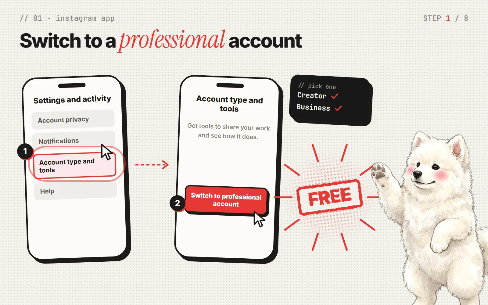 On Instagram, tap Account type and tools, then Switch to professional account